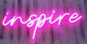 INSPIRE - Duvarda asılı LED neon ışıklı tabela