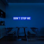 Belysning af 3D LED-skilte på væggen - DON´T STOP ME 100 cm
