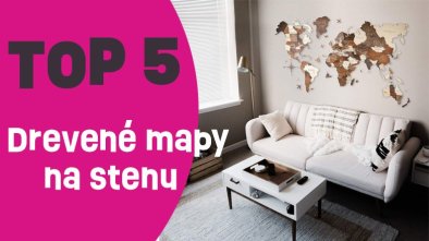 Dřevěné 3D mapy na zeď: TOP #5 inspirací mapa pro váš domov či kancelář