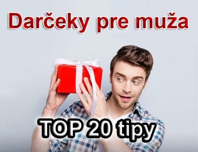 Darčeky pre mužov 2023: TOP #20 tipov darček pre muža