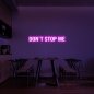 Belysning av 3D LED-skilt på veggen - DON´T STOP ME 100 cm