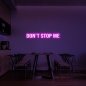Освітлення 3D світлодіодних табличок на стіні - DON´T STOP ME 100 см