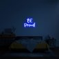 მსუბუქი LED ნეონის 3D ნიშანი კედელზე - BE Proud 100 სმ