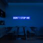 Lighting 3D LED signs on the wall - DON´T STOP ME 100 cm