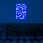 LED neon 3D sign on the wall - Cool is the new hot 75 cm